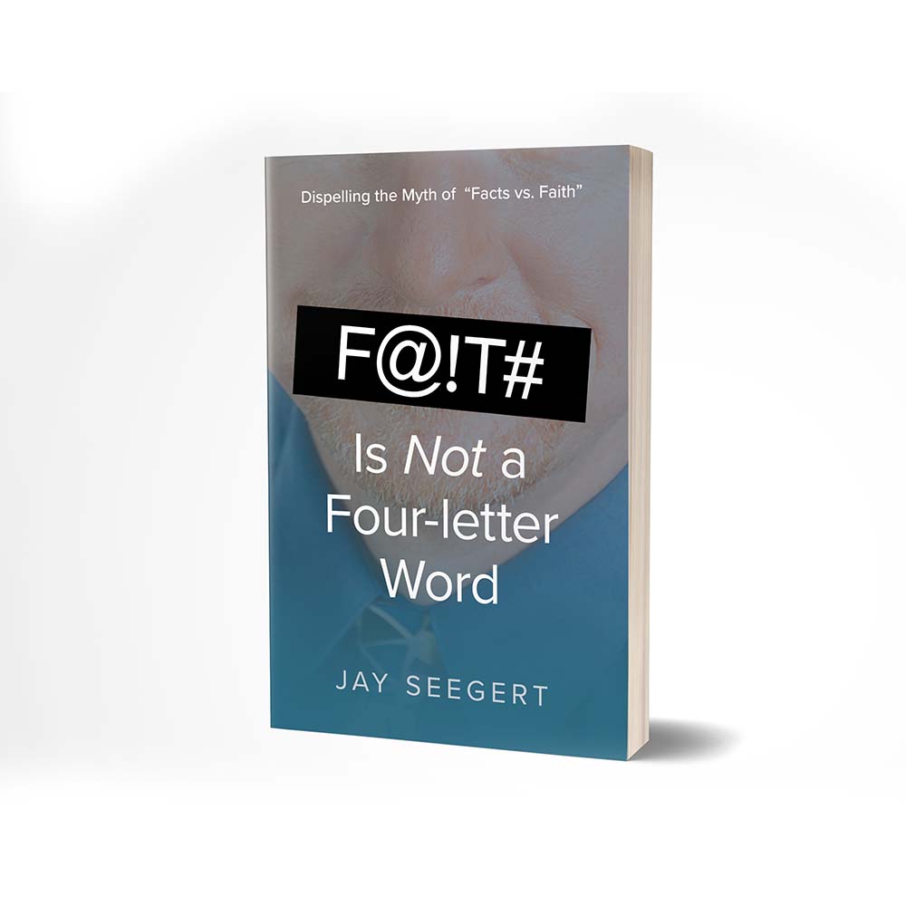 FAITH Is Not a Four-letter Word